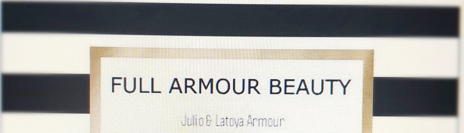 Full Armour Beauty 