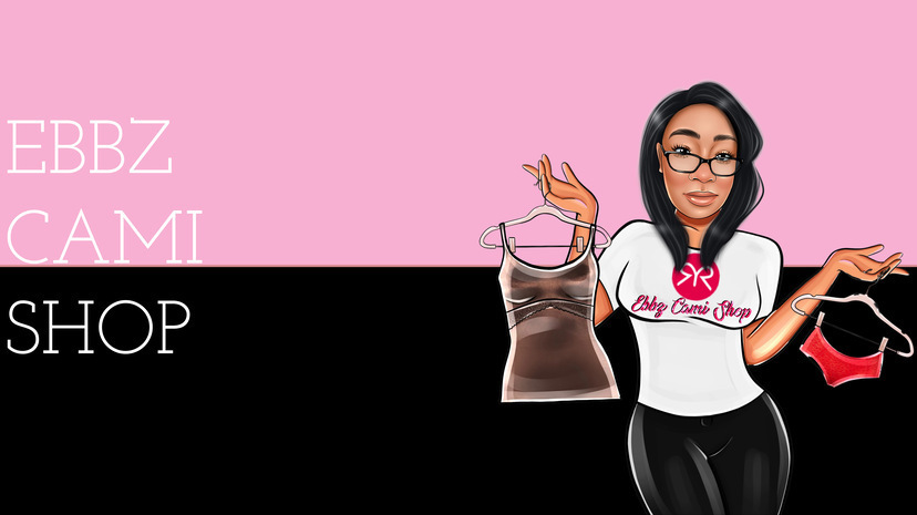 Ebbz Cami Shop